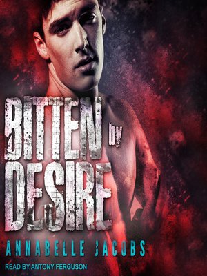 cover image of Bitten by Desire